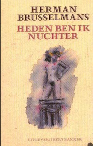HEDEN BEN IK NUCHTER 9789035104129 Brusselmans, Verzenden, Gelezen, Brusselmans