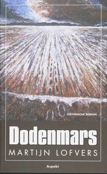 Dodenmars 9789059115651 M. Lofvers, Verzenden, Gelezen, M. Lofvers
