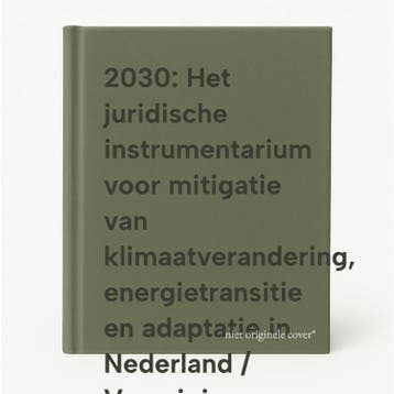2030: Het juridische instrumentarium voor mitigatie van, Livres, Science, Verzenden