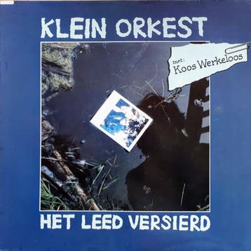 Klein Orkest - Het Leed Versierd, Verzenden