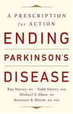 Ending Parkinsons Disease A Prescription for Action, Verzenden, Gelezen, Bastiaan R. Bloem