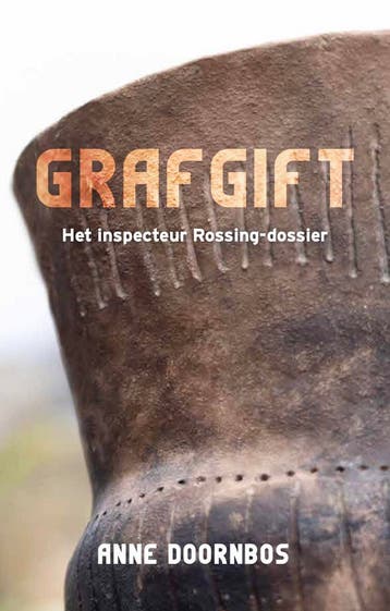 Grafgift / Inspecteur Rossing / 3 9789065092694, Verzenden, Gelezen, Anne Doornbos