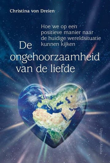 De ongehoorzaamheid van de liefde 9789460152214, Boeken, Verzenden, Gelezen, Christina von Dreien