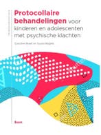Protocollaire behandelingen voor kinderen en adolescenten, Boeken, Verzenden, Gelezen, Caroline Braet