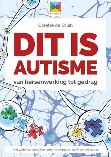 Dit is autisme 9789492985095 Colette de Bruin, Verzenden, Colette de Bruin