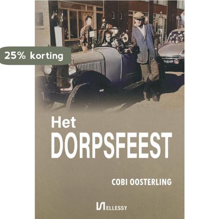 Het dorpsfeest 9789464498615 Cobi Oosterling, Boeken, Thrillers, Zo goed als nieuw, Verzenden