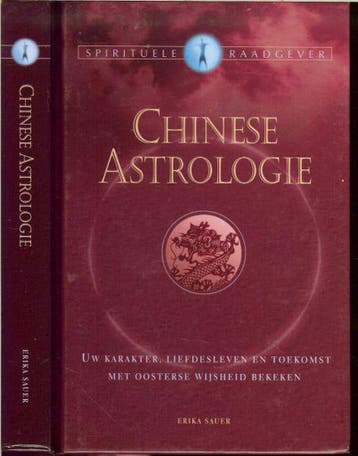 Chinese Astrologie 9789043815116 Erika Sauer, Verzenden, Erika Sauer