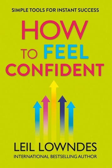 How to Feel Confident 9780007320769 Leil Lowndes, Verzenden, Leil Lowndes