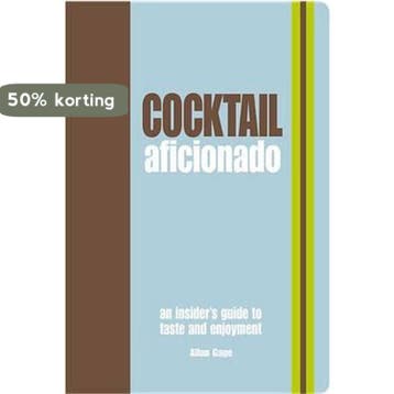 Cocktail Aficionado 9781840729672 Allan Gage, Verzenden, Zo goed als nieuw, Allan Gage