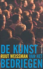 De kunst van het bedriegen 9789038884349 R. Weissman, Boeken, Kunst en Cultuur | Dans en Theater, Verzenden, Gelezen, R. Weissman