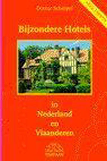 BIJZONDERE HOTELS IN NEDERLAND EN VLAANDEREN - Scherpel, Boeken, Geschiedenis | Nationaal, Verzenden, Nieuw