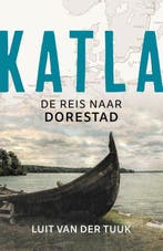 Katla 9789401917698 Luit van der Tuuk, Verzenden, Zo goed als nieuw, Luit van der Tuuk