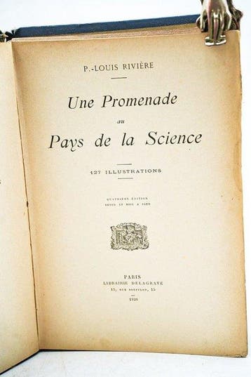 P.-Louis Rivière - Une promenade au pays de la science -