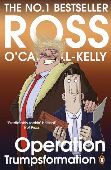 Operation Trumpsformation 9781844883820 Ross OCarroll-Kelly, Verzenden, Ross O'Carroll-Kelly