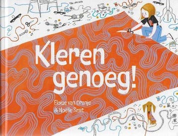 Kleren genoeg! - van Oranje, Verzenden, Nieuw