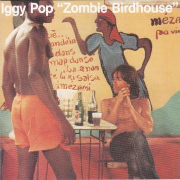 Iggy Pop - Zombie Birdhouse, Verzenden