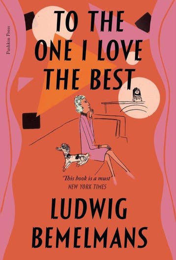 To The One I Love The Best 9781782277934 Ludwig Bemelmans, Verzenden, Gelezen, Ludwig Bemelmans