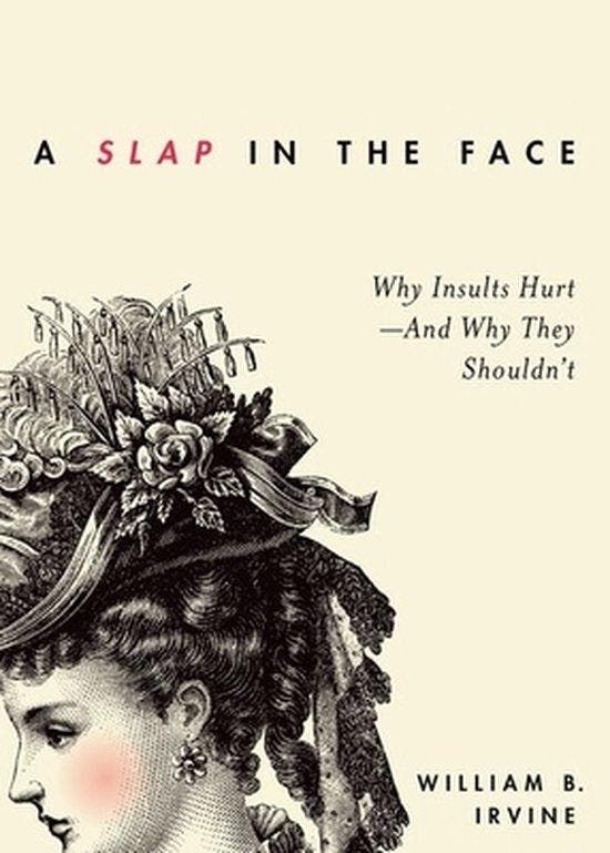 A Slap in the Face 9780199934454 William B Irvine, Livres, Langue | Anglais, Envoi