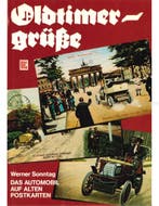OLDTIMER GRÜßE, DAS AUTOMOBIL AUF ALTEN POSTKARTEN, Nieuw