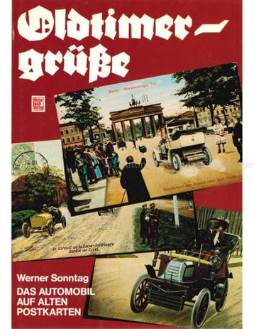 OLDTIMER GRÜßE, DAS AUTOMOBIL AUF ALTEN POSTKARTEN, Nieuw