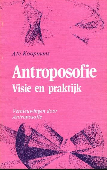 Antroposofie - Visie en praktijk 9789060381052 Koopmans, Verzenden, Gelezen, Koopmans