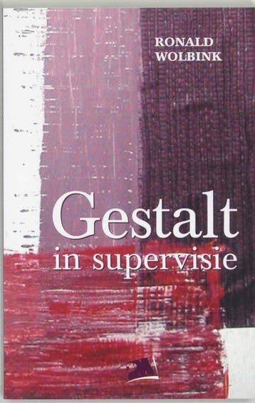 Gestalt in supervisie - Ronald Wolbink - 9789024417155 - Pap, Verzenden