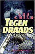 Tegendraads / Jack Reacher 9789024534821 Lee Child, Boeken, Verzenden, Gelezen, Lee Child