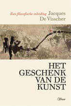 Het geschenk van de kunst / Otheo Wijs 9789085284482, Verzenden, Zo goed als nieuw, Jacques De Visscher
