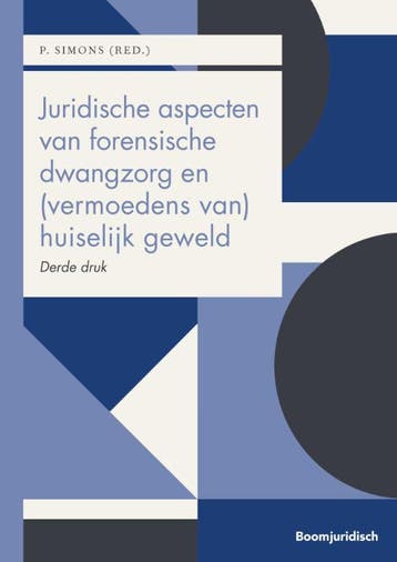 Juridische aspecten van forensische dwangzorg en (vermoedens, Verzenden, Gelezen