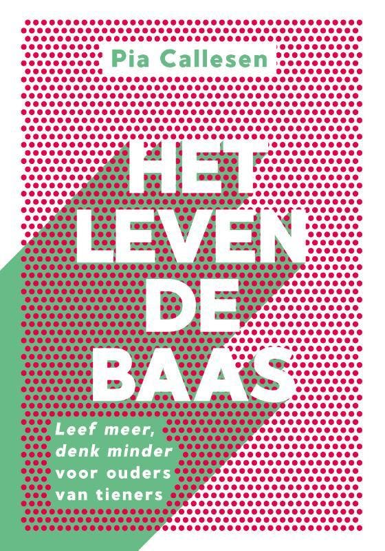 Het leven de baas 9789043925778 Pia Callesen, Boeken, Psychologie, Gelezen, Verzenden