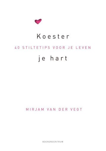 Koester je hart 9789023920755 Mirjam van der Vegt, Verzenden, Gelezen, Mirjam van der Vegt