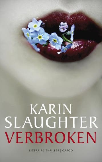 Verbroken / Will Trent / 4 9789023458708 Karin Slaughter, Verzenden, Zo goed als nieuw, Karin Slaughter
