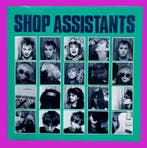 Shop Assistants, Weve Got A Fuzzbox...And Were Gonna Use, Nieuw in verpakking