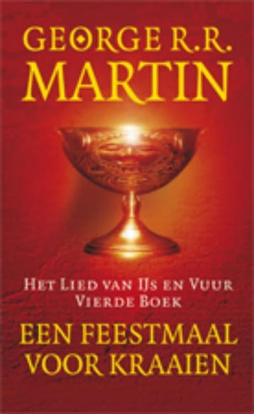 Een feestmaal voor kraaien / Het Lied van IJs en Vuur / 4, Boeken, Verzenden, Gelezen, George R.R. Martin