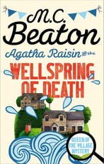 Agatha Raisin & The Wellspring Of Death 9781472121318, Verzenden, M.C. Beaton