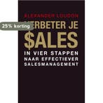 Verbeter je sales 9789051798661 Alexander Loudon, Verzenden, Alexander Loudon