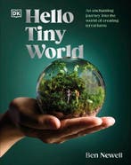 Hello Tiny World | Ben Newell | Nieuw, Verzenden, Nieuw, Ben Newell