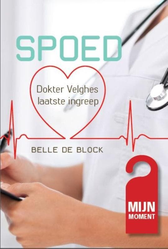 Dokter Velghes laatste ingreep / Mijn moment 9789492328021, Livres, Romans, Envoi
