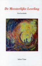 De meesterlijke leerling - Bertus ten Doeschot - 97890742631, Verzenden