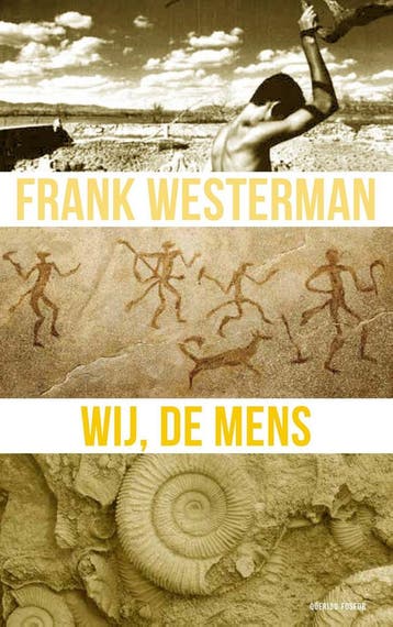 Wij, de mens 9789021422855 Frank Westerman, Verzenden, Zo goed als nieuw, Frank Westerman