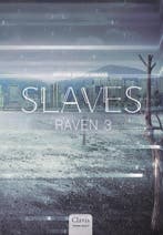 Raven 3 / Slaves / 5 9789044837483 Miriam Borgermans, Verzenden, Zo goed als nieuw, Miriam Borgermans