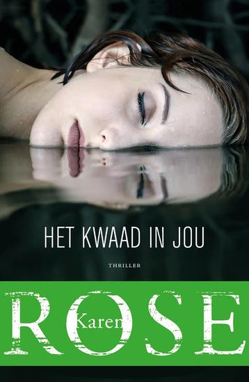 Het kwaad in jou 9789026176494 Karen Rose, Boeken, Verzenden, Gelezen, Karen Rose