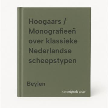 Hoogaars / Monografieen over klassieke Nederlandse, Verzenden, Beylen