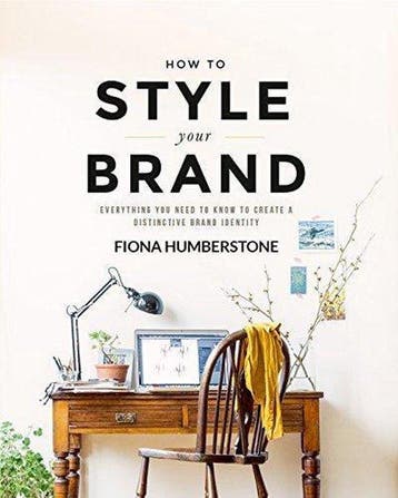 How to Style Your Brand 9780956454539 Fiona Humberstone, Verzenden, Fiona Humberstone