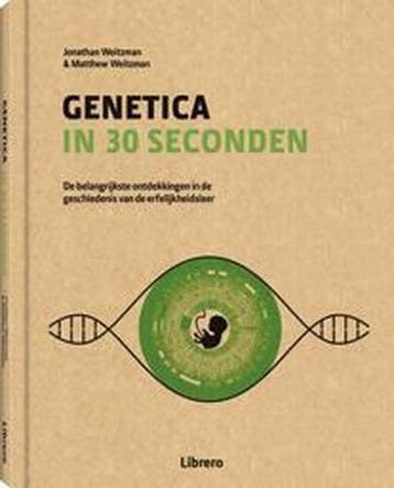 Genetica in 30 seconden 9789089988782 Matthew Weitzman, Boeken, Verzenden, Zo goed als nieuw, Matthew Weitzman