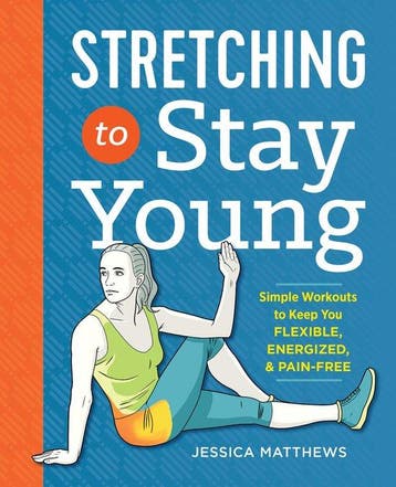 Stretching to Stay Young 9781623158064 Jessica Matthews, Verzenden, Zo goed als nieuw, Jessica Matthews
