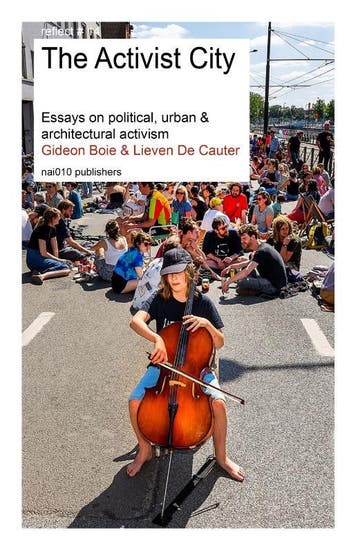 The Activist City | Gideon Boie; Lieven Cauter | Nieuw, Verzenden, Gideon Boie; Lieven Cauter