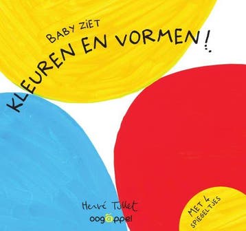Kleuren en vormen / Baby ziet ... / 1 9789002273735, Verzenden, Zo goed als nieuw, Hervé Tullet