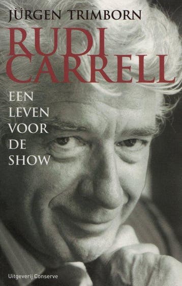 Rudi Carrell Een Leven Voor De Show - Trimborn, Verzenden