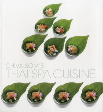 Chiva-Soms Thai Spa Cuisine 9789814155731, Verzenden, Paisarn Cheewinsiriwat